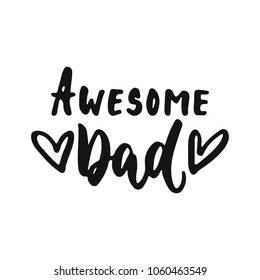 2,857 Awesome dad Images, Stock Photos & Vectors | Shutterstock