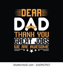  Awesome dad t-shirt design. vectors, poster or print-ready t-shirt, father's simple vector, illustration, and father's day t-shirt design.