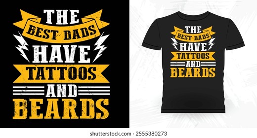 Awesome Dads Have Tattoos And Beards Funny Retro Vintage Beard T-shirt Design