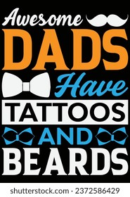 
Awesome Dads Have Tattoos eps cut file for cutting machine