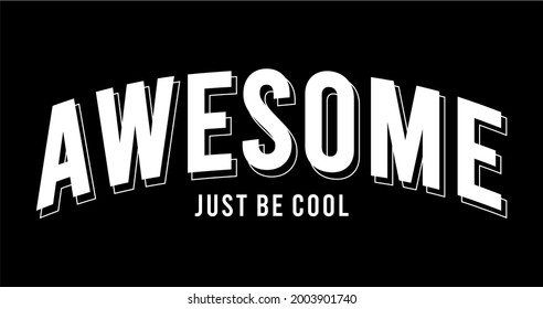 awesome design vector typography for print t shirt