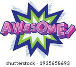 Awesome Effect with Halftone in Comic Book Style. Vector Design Element. Retro Sticker. Global Colors Used. Three Dimensions.