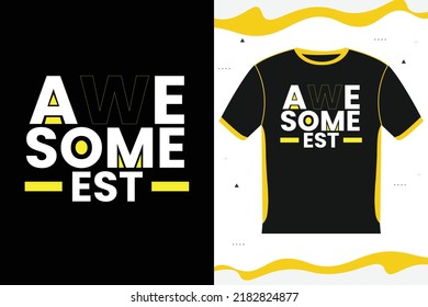 AWESOME EST Motivational T-shirt design