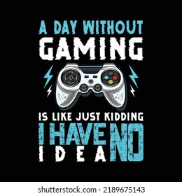 Awesome Gaming Design for Tshirt and Merchandise