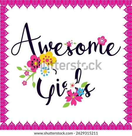 Awesome gilr design vector, fuchsia lace, flowery awesome girl
