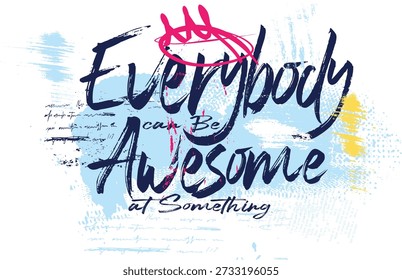 Awesome graffiti slogan print, tees, Lettering Typography Poster Motivational Quotes, Urban typography hipster street art, clip arts, banners, stickers, social media, posters.eps