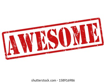 Awesome grunge rubber stamp on white, vector illustration