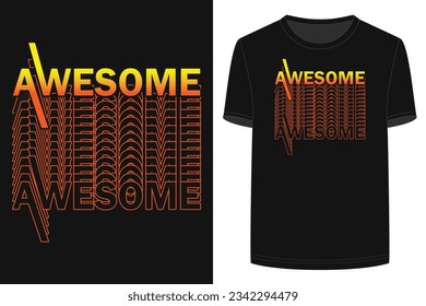 Awesome hand lettering slogan with gradient illustration t-shirt design.