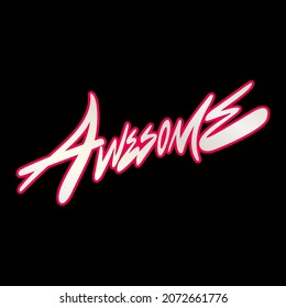 Awesome. Hand lettering vector on black background