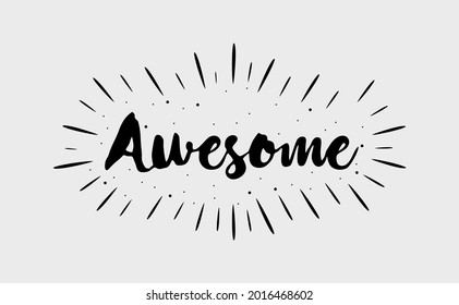 Awesome hand lettering word. Vector illustration