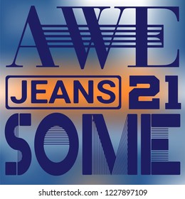 Awesome Jeans Twenty One Athletic sport typography, t-shirt graphics, vectors