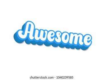 Awesome lettering text. Vector illustration.