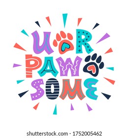 awesome pawsome coloful lettering about pets