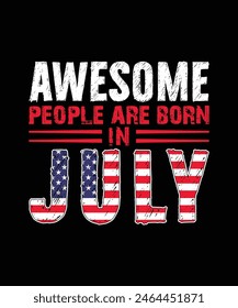 Awesome people are born in july t shirt design