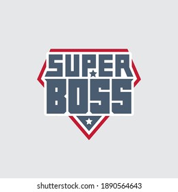 Impresionante Superjefe o director. Gráficos para camisetas o recuerdos. Logo del vector.