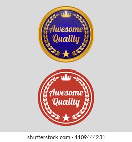 Awesome quality label on white background. Vector illustration