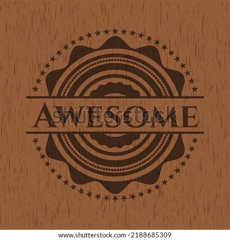 Awesome realistic wooden emblem. Vector Illustration. 