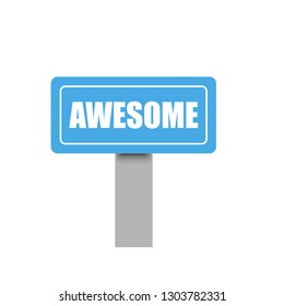 awesome sign. road sign