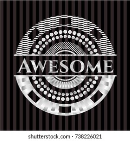 Awesome silver shiny badge