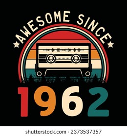 Increíble desde 1962 Retro Sunset Cinta Cinta Cinta Cinta Camiseta Camiseta Camiseta Camiseta Camiseta Camiseta Camiseta Cañón Camiseta Vector De Pegamento