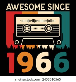 Awesome Since 1966, Vintage Birthday Design For Sublimation Products, T-shirts, Pillows, Cards, Mugs, Bags, Framed Artwork, Scrapbooking	