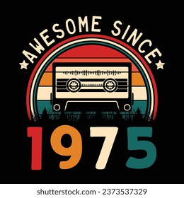 Increíble desde 1975 Retro Sunset Cinta Cinta Cinta Cinta Camiseta Camiseta Camiseta Camiseta Camiseta Camiseta Camiseta Camiseta Camiseta Camiseta Camiseta Vector De Pegamento