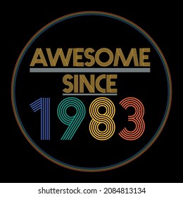 Awesome since 1983. Colorful birthday design vector. Birthday quote t-shirt design. Birthday card vector. Pride colors birthday design. 