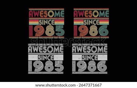 Awesome since 1985 to 1986 ,Retro Vintage bundles .39 year old Vintage. Birthday vintage gift.