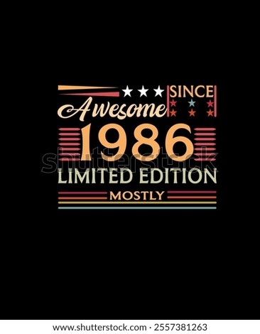 Awesome since 1986 tee design