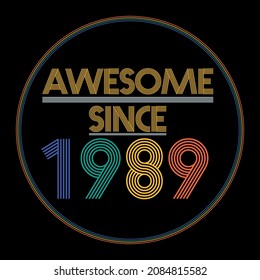 Awesome since 1989. Colorful birthday design vector. Birthday quote t-shirt design. Birthday card vector. Pride colors birthday design.