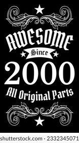 Awesome since 2000, All Original Parts vector art