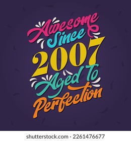 Impresionante desde 2007. Increíble cumpleaños desde la época retro del 2007