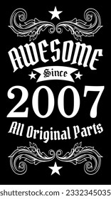 Awesome since 2007, All Original Parts vector art