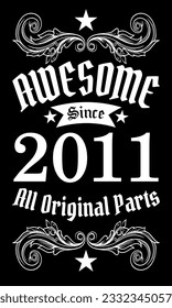 Toll seit 2011, Alle Originalteile, Vektorgrafik