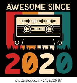 Awesome Since 2020, Vintage Birthday Design For Sublimation Products, T-shirts, Pillows, Cards, Mugs, Bags, Framed Artwork, Scrapbooking	