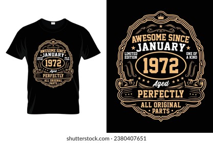 Awesome Since January 1972 Vintage Birthday Gifts T-Shirt