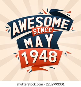 Increíble desde mayo de 1948. Nacido en mayo de 1948 cumpleaños cita diseño vectorial