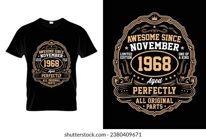 Impresionante desde noviembre de 1968 Viejo Regalos de Cumpleaños Camiseta