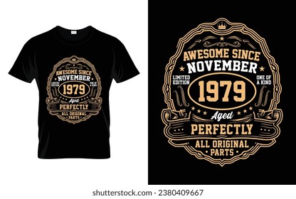 Awesome Since November 1979 Vintage Birthday Gifts T-Shirt