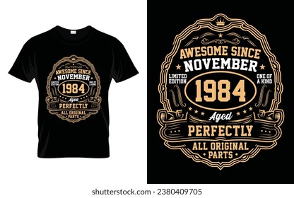 Awesome Since November 1984 Vintage Birthday Gifts T-Shirt