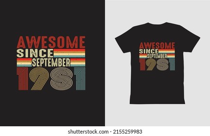 Increíble desde septiembre de 1981 en el diseño de camisetas.