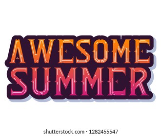 awesome Summer wording 