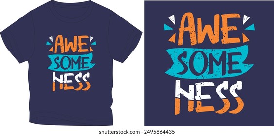 Awesome t shirt graphic design vector illustration 