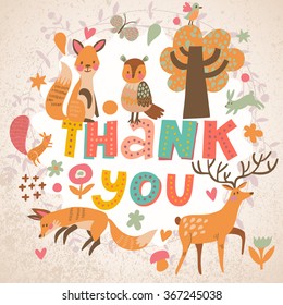 Awesome thank you card in bright colors. Lovely foxes, owl, deer, rabbit and squirrel in cartoon style with concept text in vector. Thank You print design