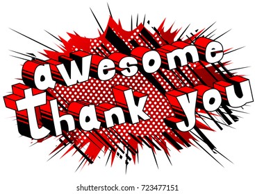 Awesome Thank You - Comic book style word on abstract background.