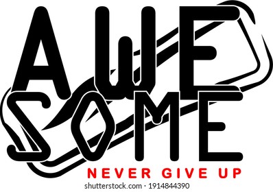 awesome typography design for print t shirt