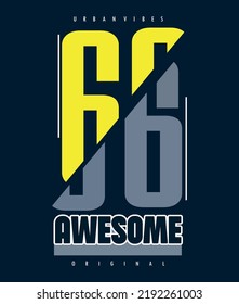 Awesome typography design t-shirt print vector illustration