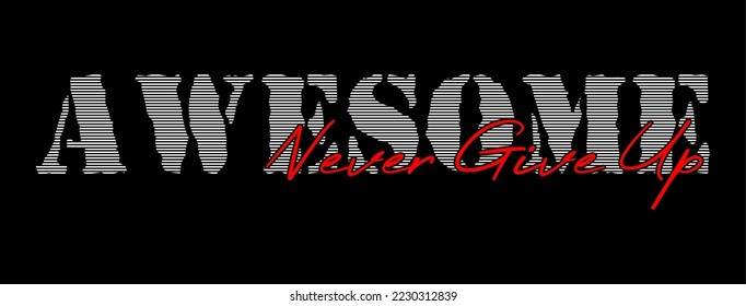 impresionante tipografía cita vector para camiseta de impresión