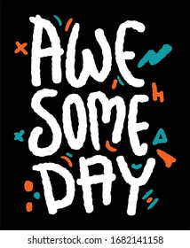 Awesome typography t shirt and poster design vector for print.