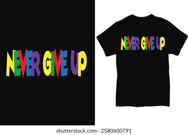 
awesome typography, text and custom graphics t-shirt design
